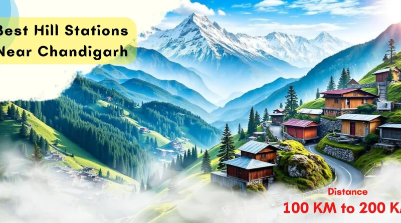 Best Hill Stations Near Chandigarh